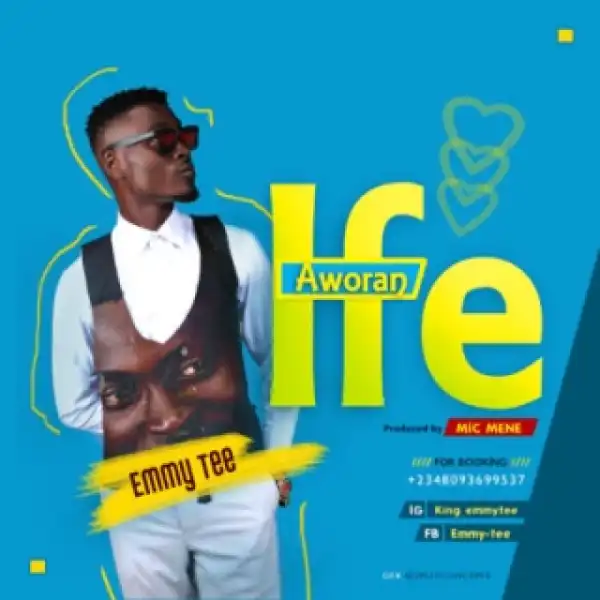 Emmy Tee - Aworan Ife